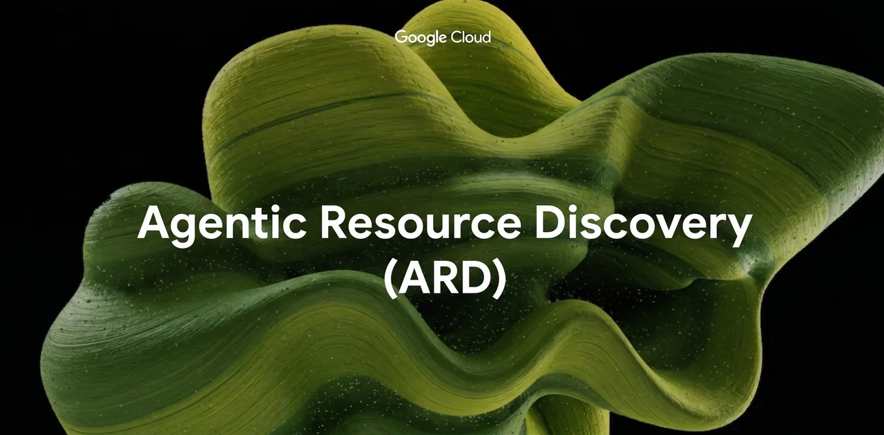 Google Agentic Resource Discovery